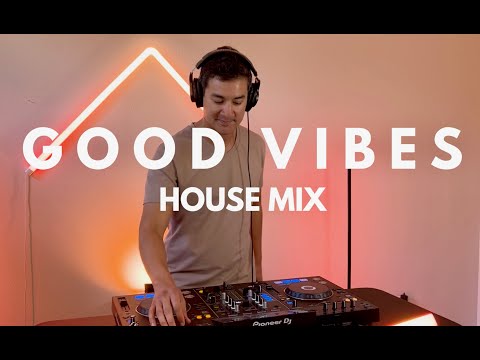 Good Vibes House Mix