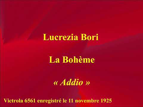 Lucrezia Bori   La Bohème   Addio   Victrola 6561 enregistré le 11 novembre 1925