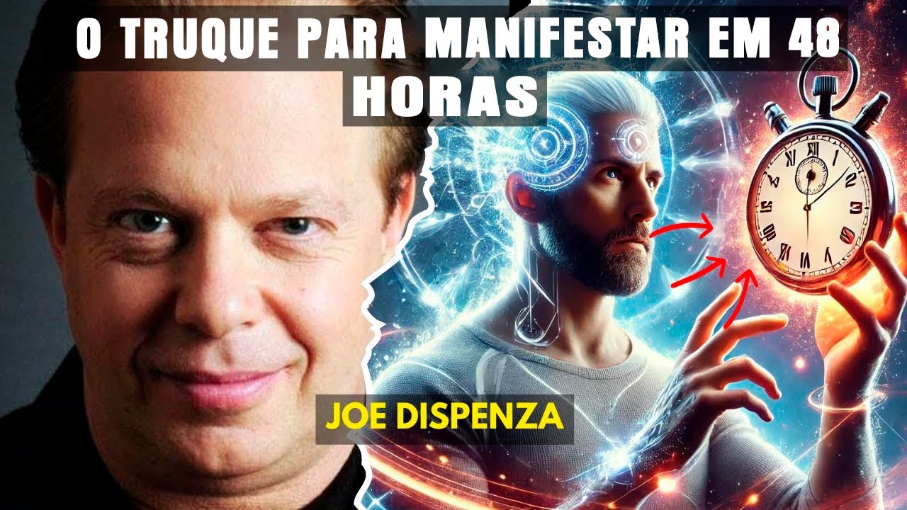 Faça Isso Para Manifestar QUALQUER COISA Em 48 Horas – Dr Joe Dispenza | Motivação