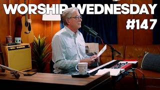 Somebody's Praying for You | Worship Wednesday with Don Moen #147