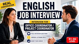 English Job Interview for an Office Coordinator | Learn Business English Through a Interview (B1–B2)
