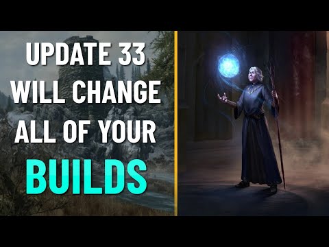Update 33 Will Change All Of Your Builds | Elder Scrolls Online