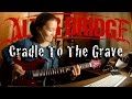 Alter Bridge - Cradle To The Grave (Guitar cover)