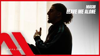 Download lagu Masri - Leave Me Alone (prod. Tonic & Emage) mp3 Download lagu Masri - Leave Me Alone (prod. Tonic & Emage) mp3