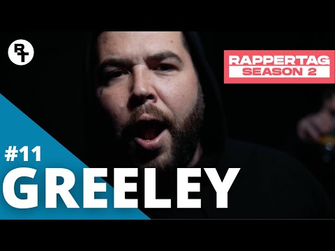 Video thumbnail for Greeley - Rappertag #11 | Season 2