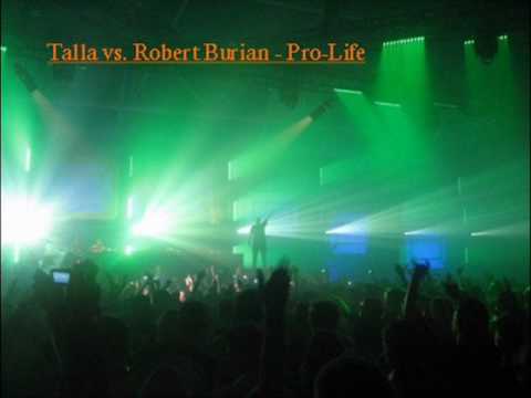 Talla 2XLC vs. Robert Burian - Pro-Life