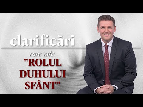 CLARIFICĂRI - Care este "rolul Duhului Sfânt"
