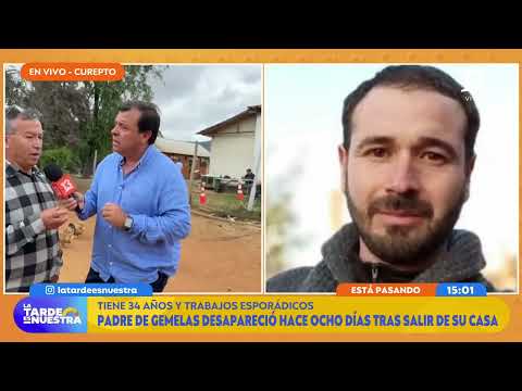 Desaparición de padre de gemelas en el Maule: quitó chips a sus teléfonos, pero los dejó en su casa