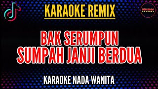 Download lagu BAK SERUMPUN SUMPAH JANJI BERDUA - KARAOKE NADA WANITA | Dewi Persik - Mimpi Manis mp3 Download lagu BAK SERUMPUN SUMPAH JANJI BERDUA - KARAOKE NADA WANITA | Dewi Persik - Mimpi Manis mp3
