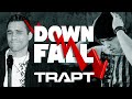 The Downfall of TRAPT