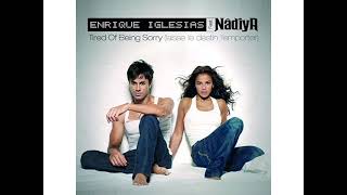 Enrique Iglesias and Nâdiya Tired of Being Sorry traduction française