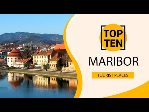 Top 10 Best Tourist Places to Visit in Maribor | Slovenia - English