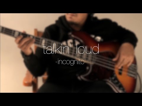 Incognito - Talkin' Loud / Live (bass cover by Angga)