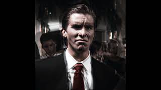 New trend? - Patrick Bateman Edit | Megalomaniac · KMFDM [slowed &amp; reverb]