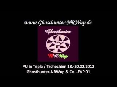 Ghosthunter NRWup & Co. in PU Tepla (CZ) EVP01