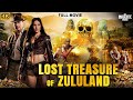 LOST TREASURE OF ZULULAND Full Hollywood Action Adventure Movie English Movie Sean Free Movies