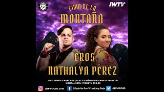 Nathalya Pérez vs Eros  EPW CIMA DE LA MONTAÑA