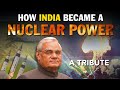 Atal Bihari Vajpayee: The Man Who Made India a Nuclear Power