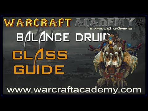 5.4 Balance Druid DPS Guide - Warcraft Academy