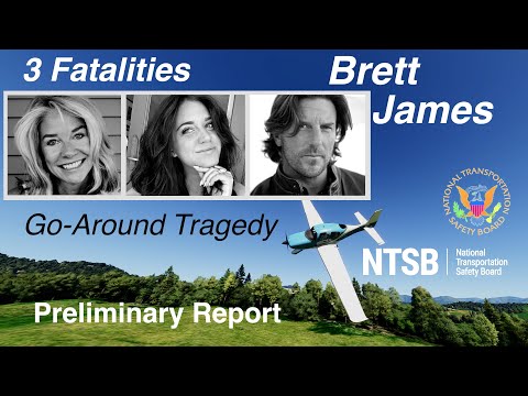 Brett James Cirrus SR22T Airplane Crash | NTSB Preliminary Report | Go-Around Tragedy Re-Enactment