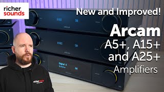 Video thumbnail for Arcam Radia + | A5+, A15+ and A25+ Amplifiers | Richer Sounds by Richer Sounds