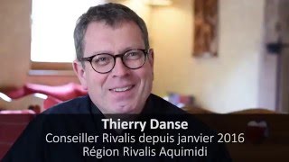 Témoignage de Thierry Danse, Conseiller Rivalis (46)