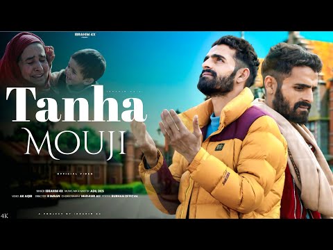 Tanha Mouji | Ibrahim 4x | Adil Dks | Ak Aaqib New Kashmiri Heart Touching Song 2025