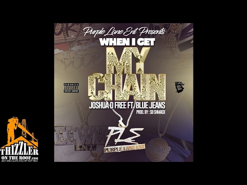 Joshua D Free ft. BlueJeans - When I Get My Chain (Prod. SB Shmack) [Thizzler.com]
