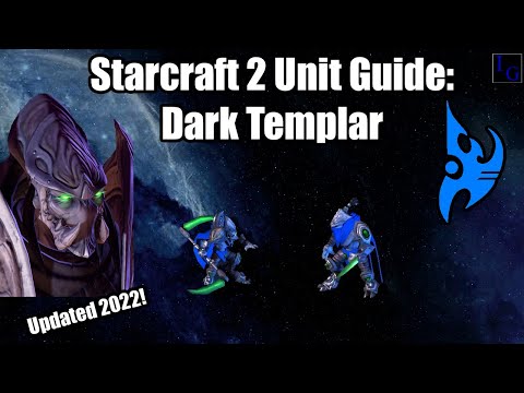 Starcraft 2 Protoss Unit Guide: Dark Templar | How to USE & How to COUNTER | Learn to Play SC2