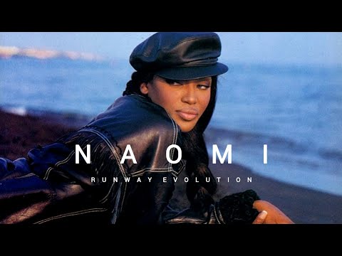 Runway Evolution : NAOMI CAMPBELL 