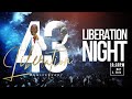43RD ANNIVERSARY CELEBRATION | LIBERATION NIGHT  | 3, MAY 2024 | FAITH TABERNACLE OTA.