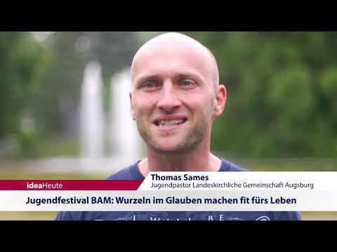 ideaHeute 19 06 2019 - Steffen Kern - Jugendfestival BAM