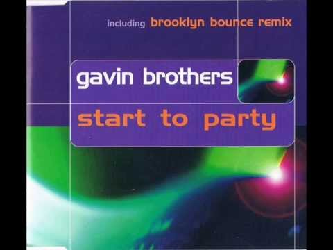 Gavin Brothers - Start To Party (Brooklyn Bounce Start It Right Mix) 1996