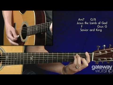 Glorify You Alone // Gateway Worship - Acoustic Guitar