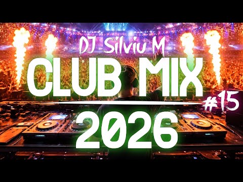 Music Mix 2026 #15 Party Club Dance 2026 | Best Remixes Of Popular Songs 2025 MEGAMIX (DJ Silviu M)