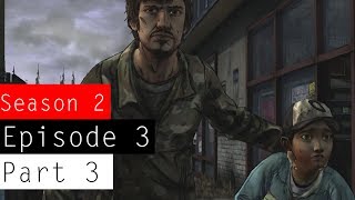 The Walking Dead: Season 2 - Episode 3 - Gameplay Walkthrough Part 3 | iMAV3RIQ