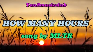 Download lagu HOW MANY HOURS - BY MLTR ( official lyrics ) mp3