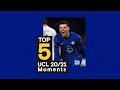 Chelsea's Top 5 UEFA Champions League Moments 2020/21