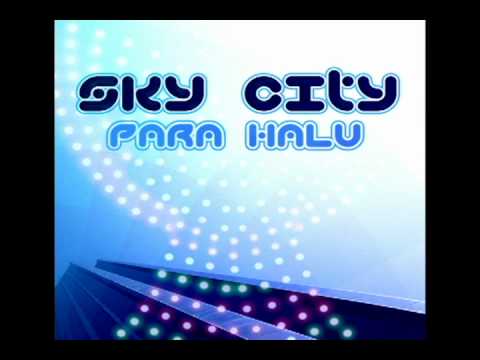 Para Halu - Sky City [psy trance]