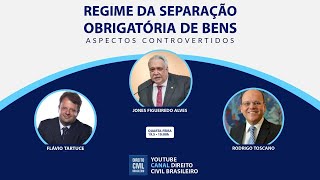 REGIME DA SEPARAÇÃO OBRIGATÓRIA DE BENS