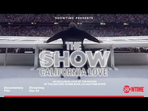 The Show: California Love * Super Bowl LVI Halftime Show * Showtime Special (Dec 23, 2022) HDTV