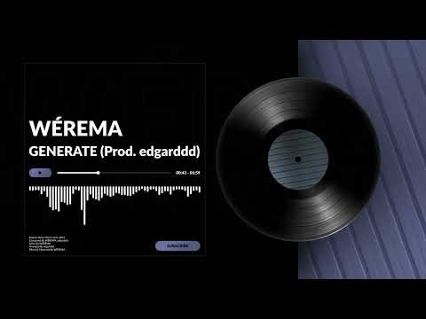 GENERATE (Prod. edgarddd)