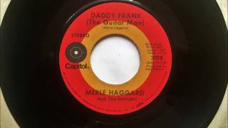 Daddy Frank (The Guitar Man) , Merle Haggard , 1971