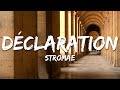 Stromae - Déclaration (Paroles/Lyrics)