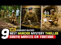 Top 9 Best South Indian Crime Suspense Thriller Movies In Hindi 2025 South Indian Movies In Hindi