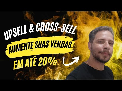 Up-sell e Cross-ssell o que é? Aumente suas VENDAS Ainda HOJE ...