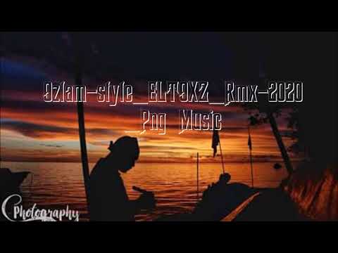 Ozlam style ELTOXZ Rmx 2020 Png  Music