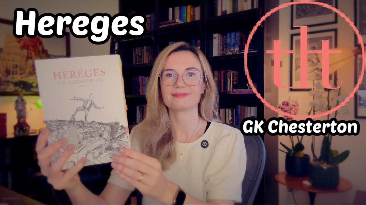 Hereges (G.K. Chesterton) | Tatiana Feltrin