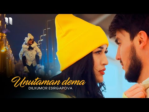 Dilxumor Esirgapova - Unutaman dema (Official Music Video)