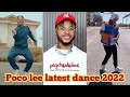 Poco lee latest dance 2022